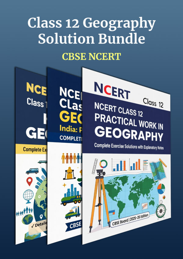 Class 12 Geography NCERT Solution Bundle (3 Books) | CBSE