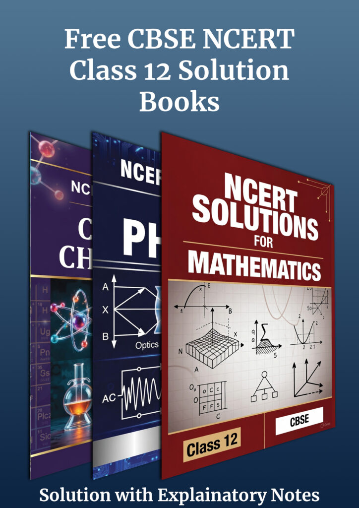 Free CBSE NCERT
Class 12 Solution
Books