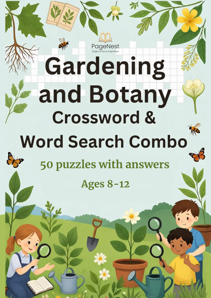 Gardening and Botany Crossword & Word Search Combo | 50 Printable Puzzles for Kids (Ages 8–12)